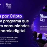 Blockchain.RIO: Juntos por Cripto se une a programa que conecta comunidades de economia digital
